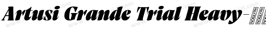 Artusi Grande Trial Heavy字体转换